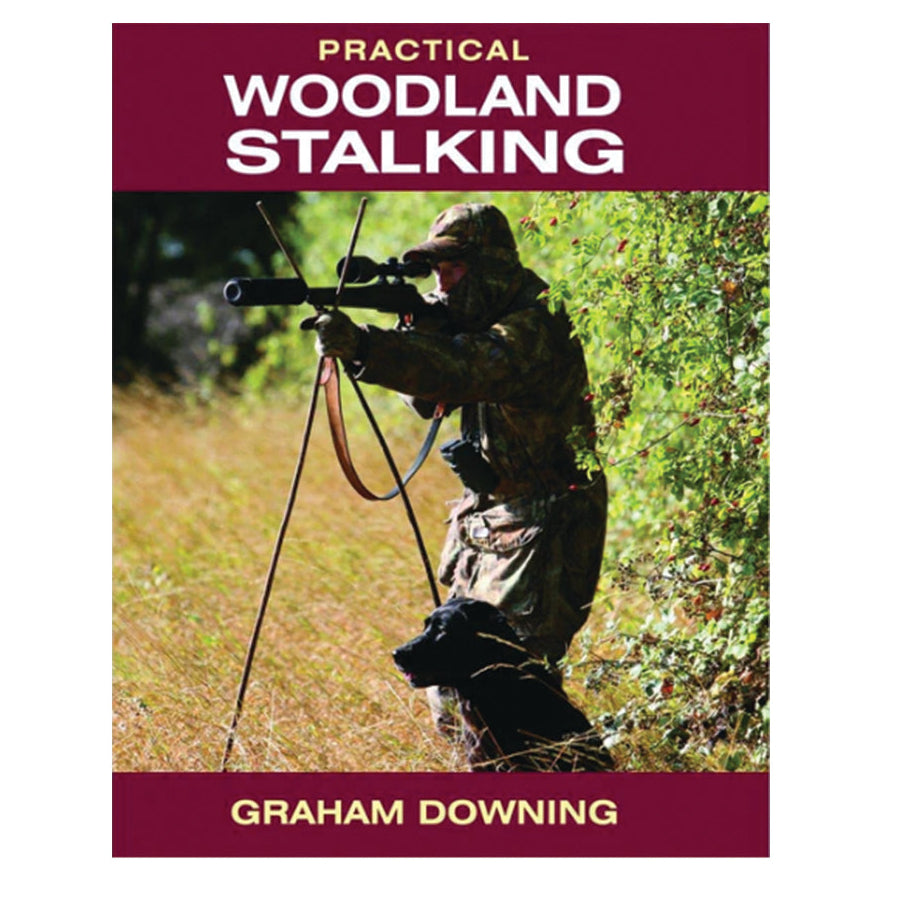 Practical Woodland Stalking