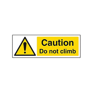 Caution, Do Not Climb Sign - Landscape - 300mm x 100mm - 1mm Rigid Plastic