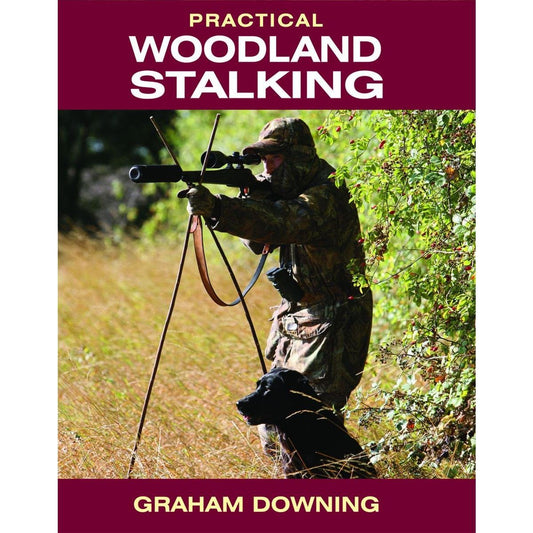 Practical Woodland Stalking