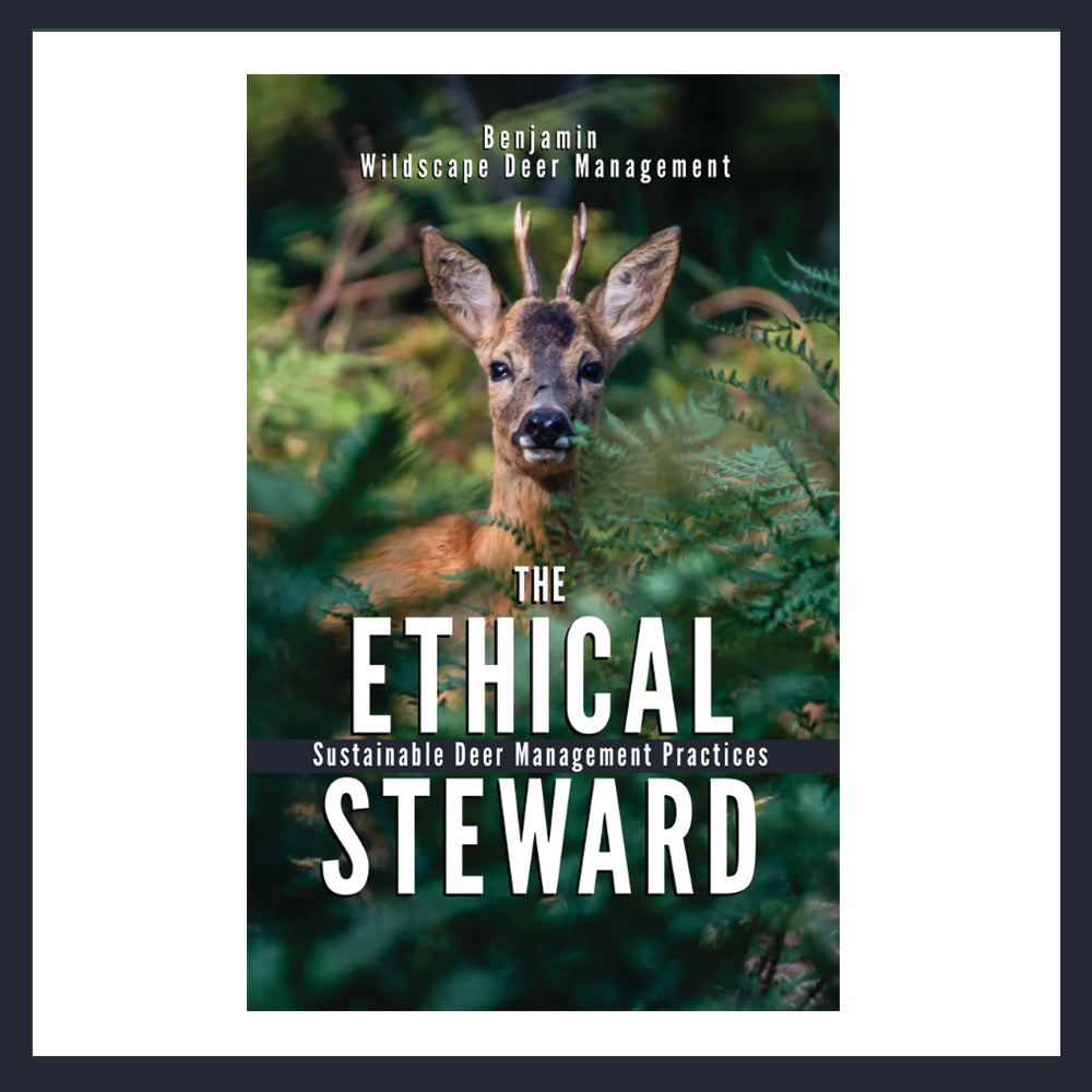 The Ethical Steward - Sustainable Deer Management Practices